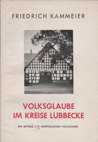 0090 - Volksglaube im Kreise L&uuml;bbecke 1954